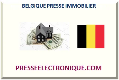 BELGIQUE PRESSE IMMOBILIER