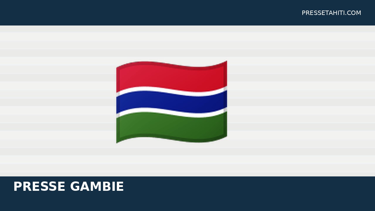 Presse de Gambie : journaux et médias