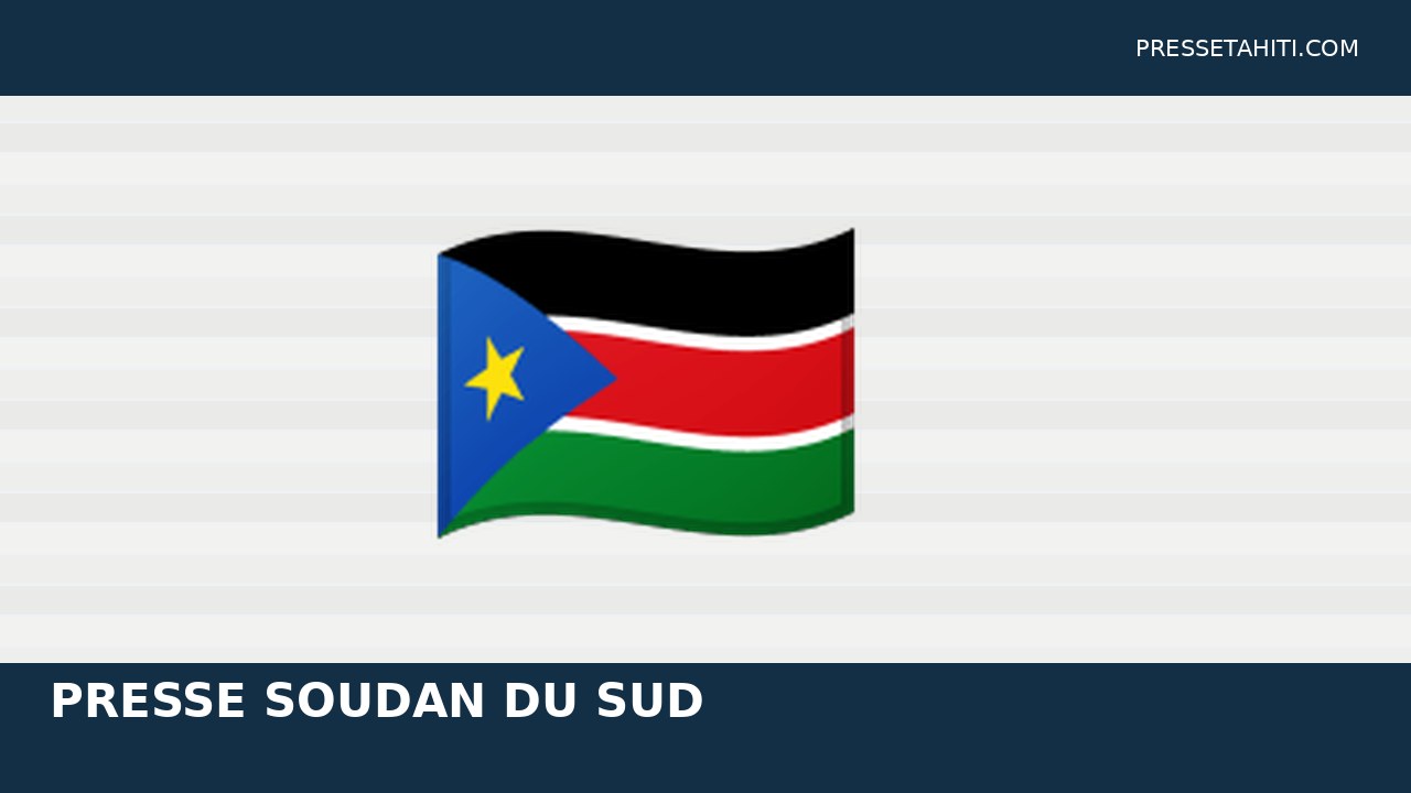 صحافة جنوبالسودان: الصحف ووسائل الإعلام
