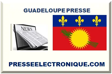 GUADELOUPE PRESSE
