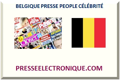 BELGIQUE PRESSE PEOPLE CÉLÉBRITÉ