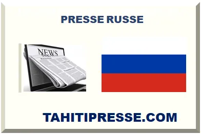 RUSSIE PRESSE