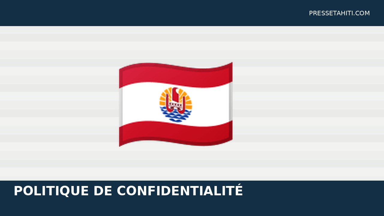 Presse Tahiti privacy policy