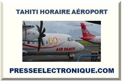 TAHITI HORAIRE AÉROPORT